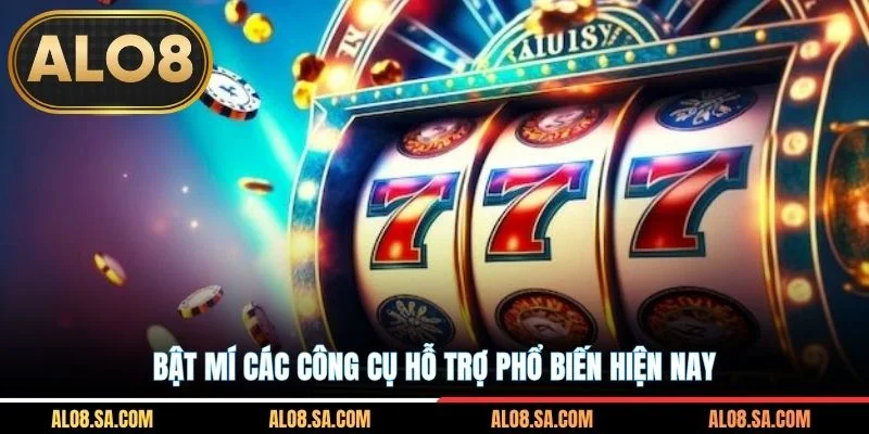 Bật mí các công cụ hỗ trợ phổ biến hiện nay